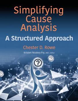 Paperback Simplifying Cause Analysis: A Structured Approach Book