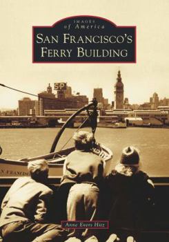 Paperback San Francisco's Ferry Building Book