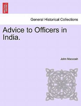 Paperback Advice to Officers in India. Book