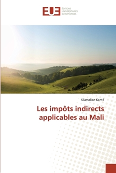 Paperback Les impôts indirects applicables au mali [French] Book