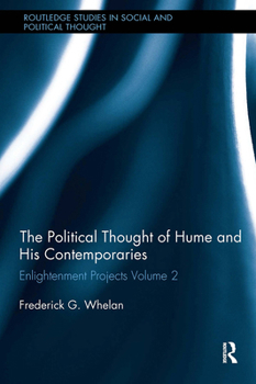Paperback Political Thought of Hume and His Contemporaries: Enlightenment Projects Vol. 2 Book