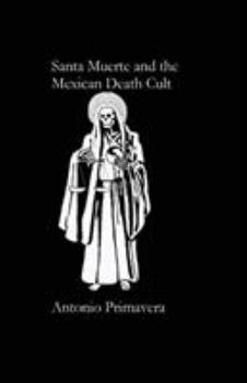 Paperback Santa Muerte and the Mexican Death Cult Book