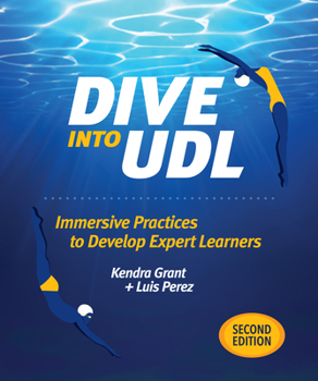 Paperback Dive Into Udl, Second Edition: Immersive Practices to Develop Expert Learners Book