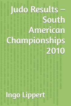 Paperback Judo Results - South American Championships 2010 Book
