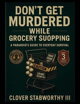 Paperback Don't Get Murdered WhileGrocery Shopping Book