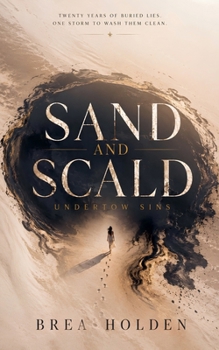 Sand and Scald (Undertow Sins)