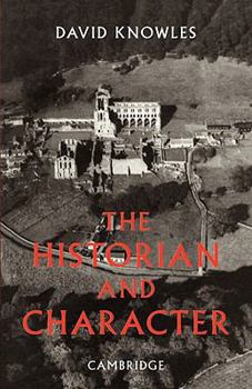 Paperback The Historian and Character: And Other Essays Book