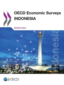 Paperback OECD Economic Surveys: Indonesia 2015 Book