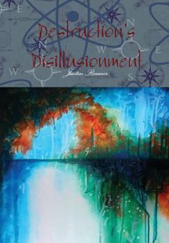 Hardcover Destruction's Disillusionment Book