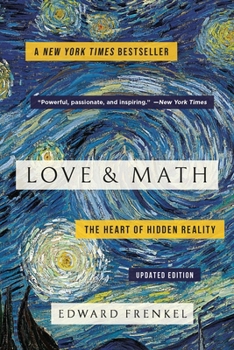 Paperback Love and Math: The Heart of Hidden Reality Book