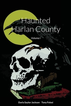 Paperback Haunted Harlan County: Volume l Book