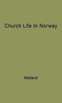 Hardcover Church Life in Norway: 1800-1950 Book