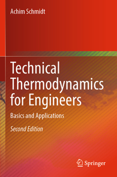 Paperback Technical Thermodynamics for Engineers: Basics and Applications Book