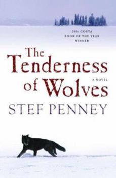 Hardcover The Tenderness of Wolves Book