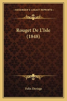 Paperback Rouget De L'Isle (1848) [French] Book