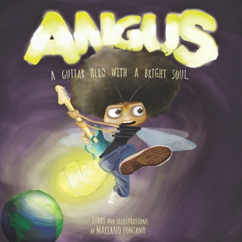 Paperback Angus, a guitar hero with a bright soul Book