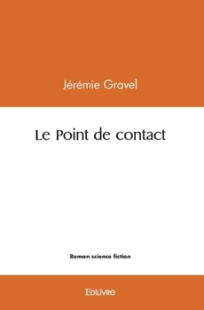 Paperback Le Point de contact [French] Book