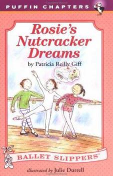 Rosie's Nutcracker Dreams (Ballet Slippers) - Book #2 of the Ballet Slippers