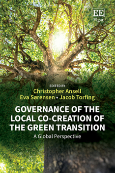 Governance of the Local Co-creation of the Green Transition: A Global Perspective