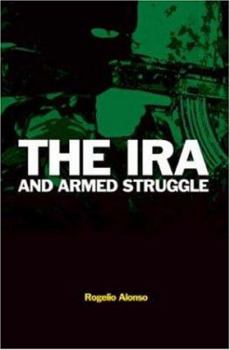 Paperback The IRA and Armed Struggle Book