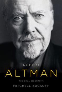 Hardcover Robert Altman: The Oral Biography Book