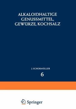 Paperback Alkaloidhaltige Genussmittel, Gewürze, Kochsalz [German] Book