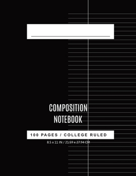 Paperback College Ruled Composition book: composition books 8.5 x 11 - 100 Pages, College Ruled, One Subject Daily Journal Notebook, Black (Large, 8.5 x 11 in.) Book