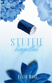 Paperback Stuffie Hospital: Collection Two Book