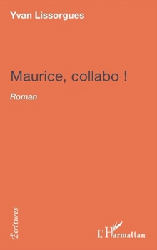Paperback Maurice collabo ! [French] Book