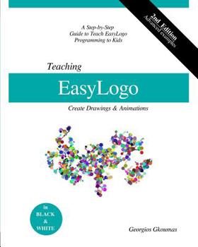 Paperback Teaching Easylogo: 2nd Edition (Black and White Edition) Book