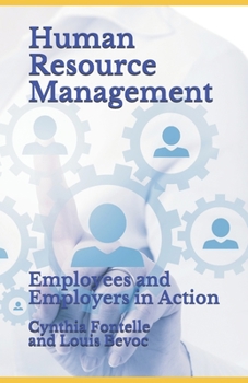 Paperback Human Resource Management: Employees and Employers in Action Book