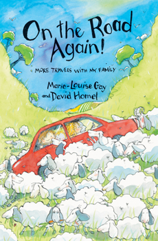 On the Road Again!: More Travels with My Family - Book  of the Travels with My Family