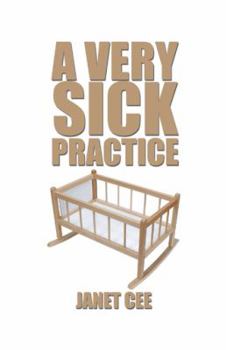 Hardcover A Very Sick Practice Book