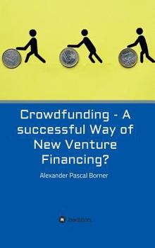 Hardcover Crowdfunding - A successful Way of New Venture Financing? Book