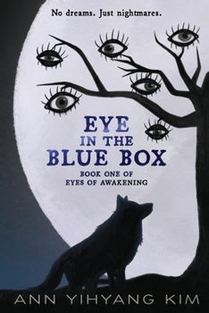 Eye in the Blue Box: Book One of Eyes of Awakening