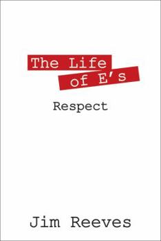 Paperback The Life of E's: Respect Book