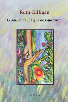 Paperback El salmo de luz que nos quitaron [Spanish] Book
