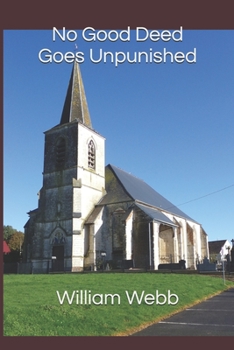 Paperback No Good Deed Goes Unpunished Book