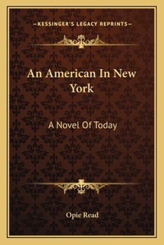 Paperback An American In New York: A Novel Of Today Book