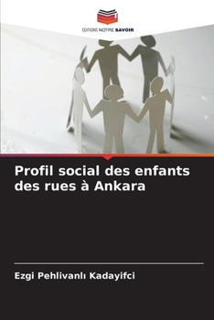 Paperback Profil social des enfants des rues à Ankara [French] Book