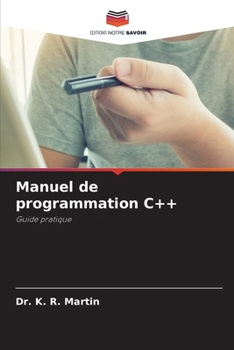 Manuel de programmation C++ (French Edition)