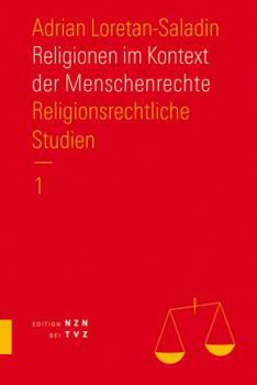 Religionen Im Kontext Der Menschenrechte: Religionsrechtliche Studien. Teil 1