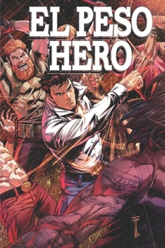 Paperback El Peso Hero: Volume 3 Book