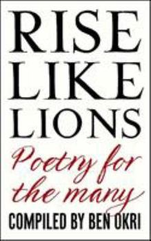 Hardcover Rise Like Lions: Poetry for the Many Book