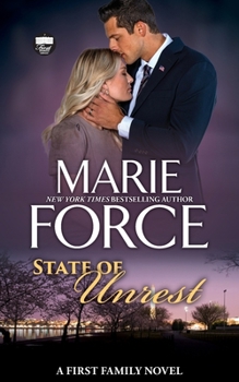 State of Unrest, A First Family Novel (First Family Series) - Book #11 of the First Family