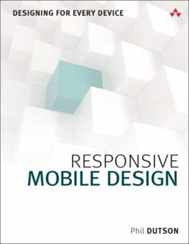 Paperback Responsive Mobile Design: Designing for Every Device Book