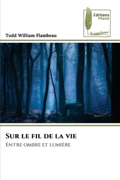 Paperback Sur le fil de la vie [French] Book