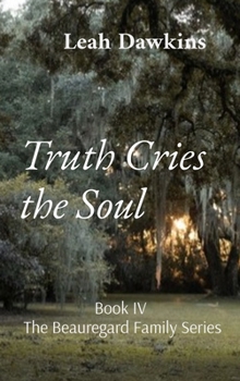 Hardcover Truth Cries the Soul Book