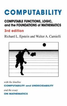 Hardcover Computability: Computable Functions, Logic, and the Foundations of Mathematics Book