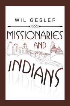 Hardcover Missionaries and Indians Book